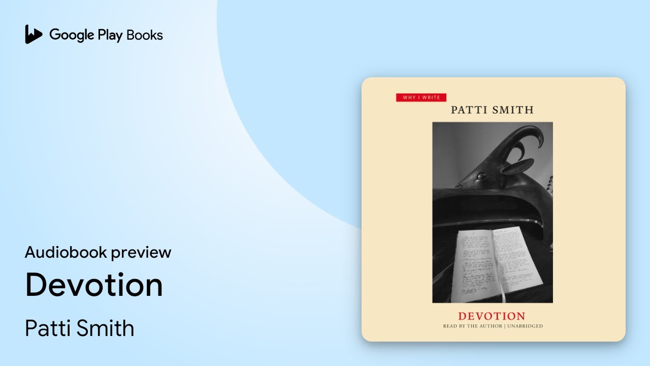 Devotion by Patti Smith &middot; Audiobook preview