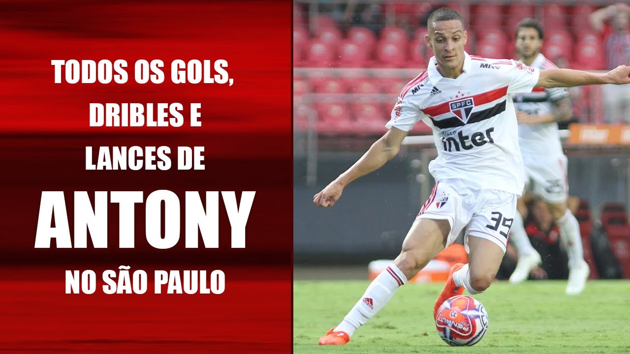 TODOS OS GOLS, DRIBLES, LANCES DE ANTONY NO SÃO PAULO - 2019/2020