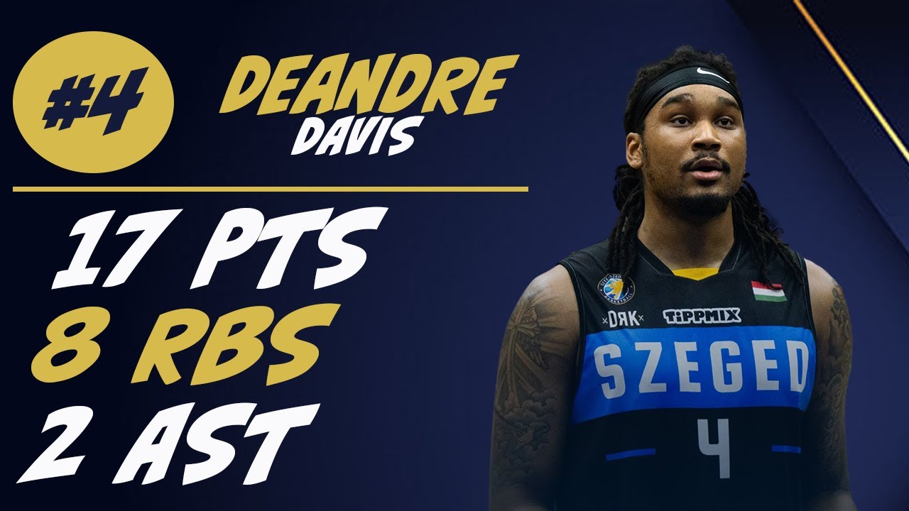 DeAndre Davis #4 /Szedeak @ ALBA Fehervar