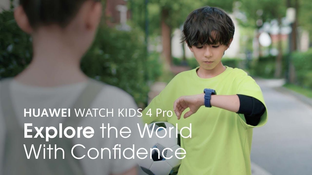HUAWEI WATCH KIDS 4 Pro &ndash; Explore the World With Confidence