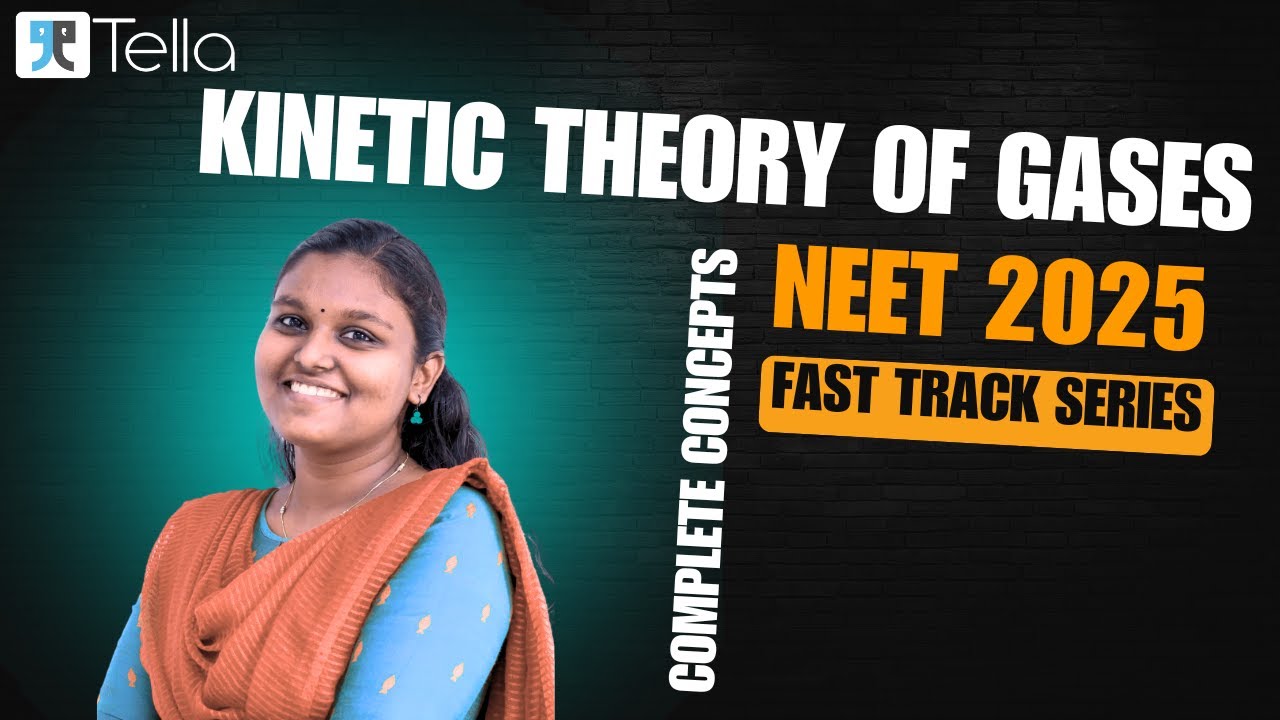 KINETIC THEORY OF GASES||NEET FAST TRACK 2025 | PYQ'S | ONE SHOT | COMPLETE REVISION | TELLA CLASSES