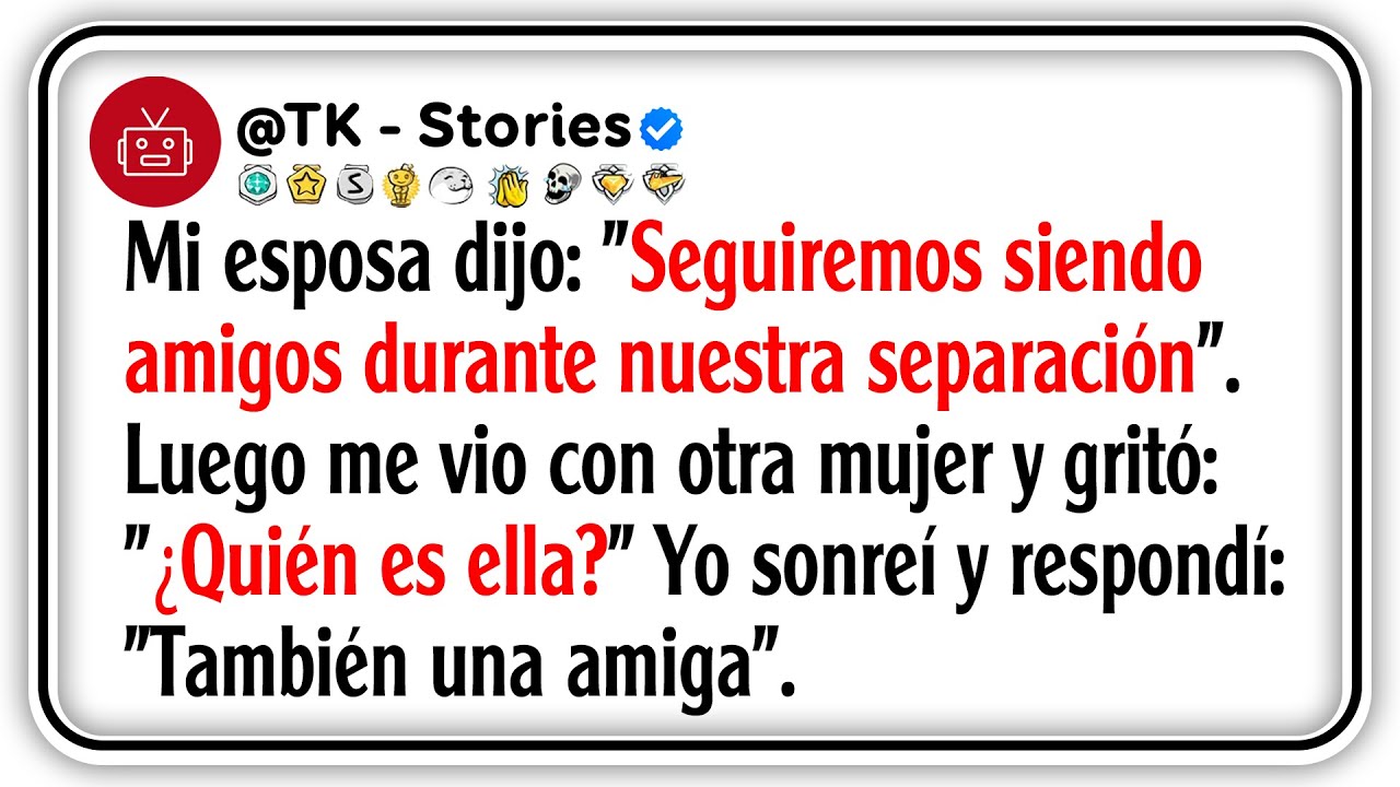 Mi esposa dijo: 