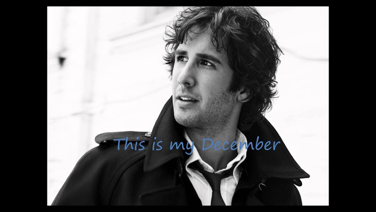 Josh Groban - My December [lyrics]