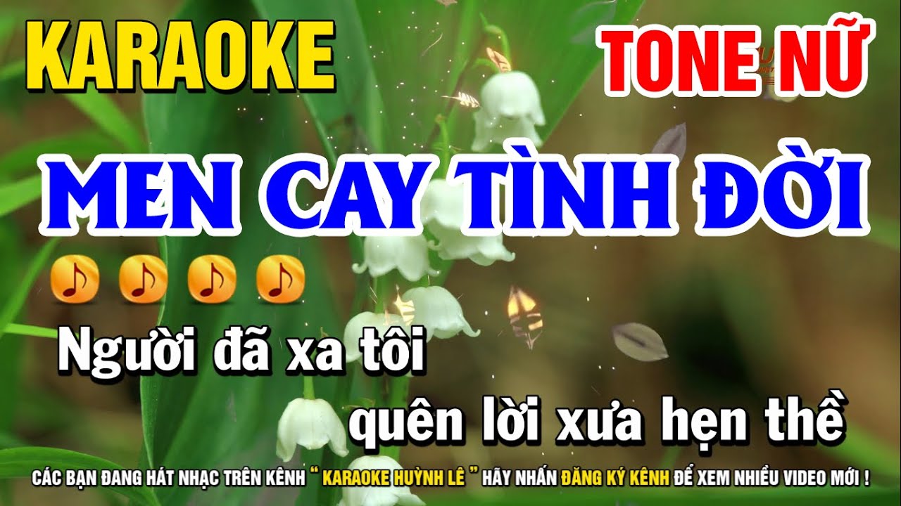 Karaoke Men Cay T&igrave;nh Đời - Tone Nữ | Nhạc Sống Rumba Organ | Karaoke Huỳnh L&ecirc;