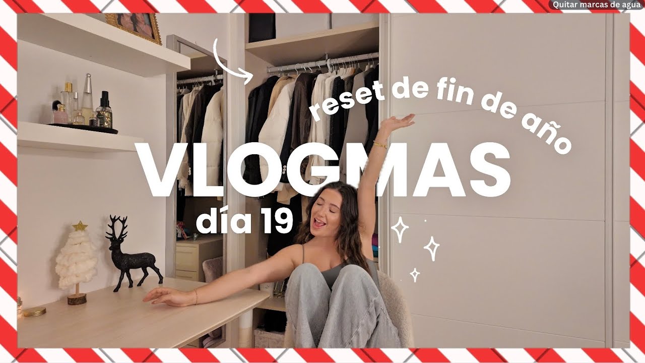 vlogmas 19🧹🕯️🎄 | RESET fin de año, vació todo mi armario, noche para mi 🤎
