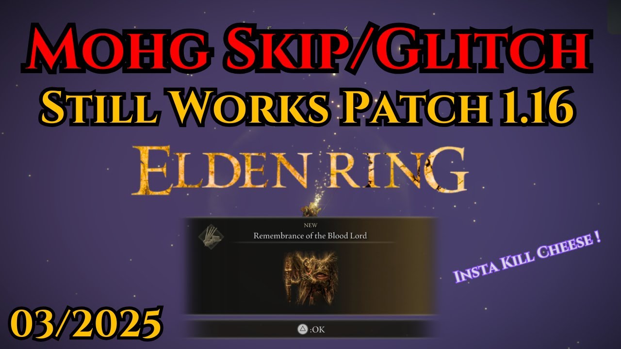 Mohg Skip (Insta Kill Cheese) Glitch Mohg Elden Ring Skip STILL WORKS PATCH 1.16 - 08/03/2025