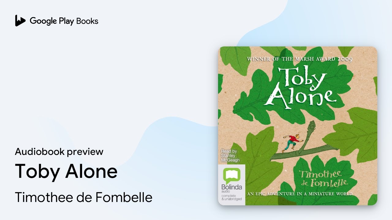 Toby Alone by Timothee de Fombelle · Audiobook preview