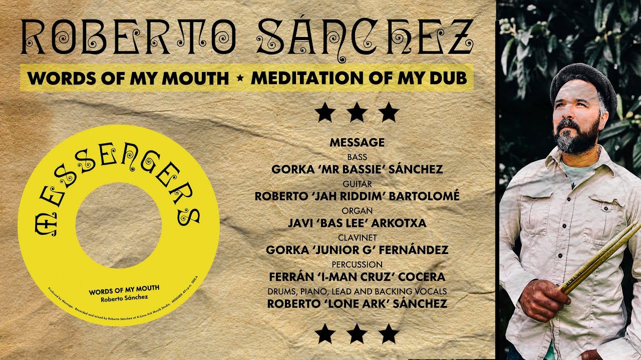 ROBERTO SÁNCHEZ - WORDS OF MY MOUTH (Messengers 7'')