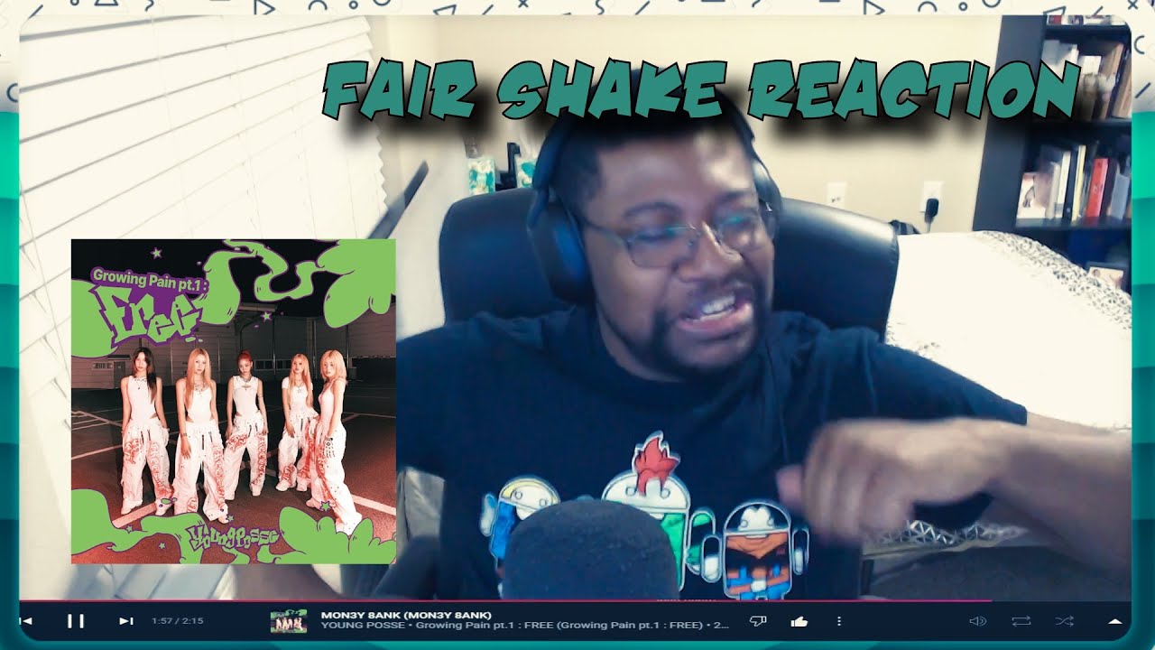 Fair Shake Reaction: Growing Pain pt. 1 : Free - Young Posse