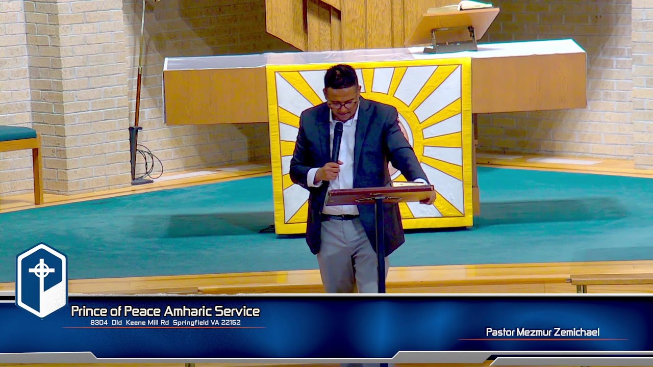 Prince of Peace Church Amharic Service Sunday 05/15/22