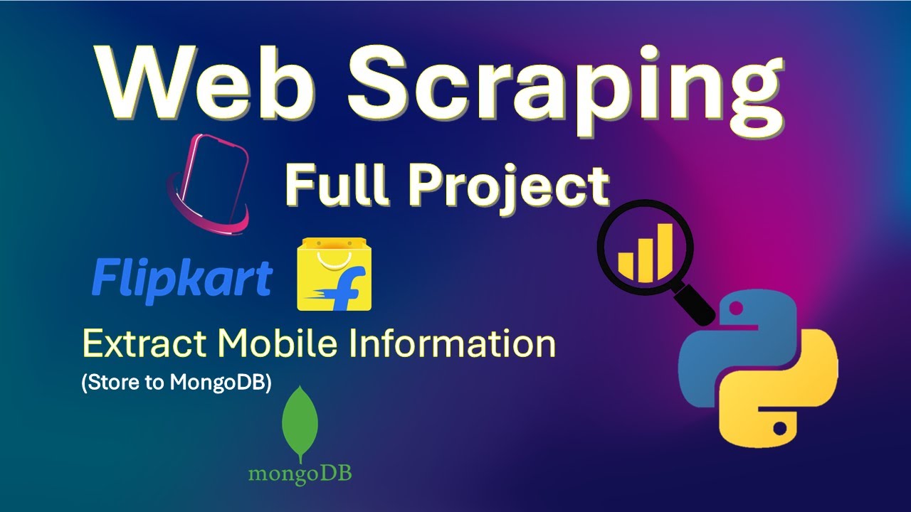 Web Scraping Project with Python | Flipkart Mobile Data to MongoDB + Analysis 💻📊