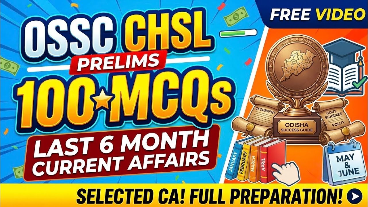 OSSC CHSL PRELIMS 2026 | TOP 100 MCQs | LAST MINUTE REVISION #ossc 