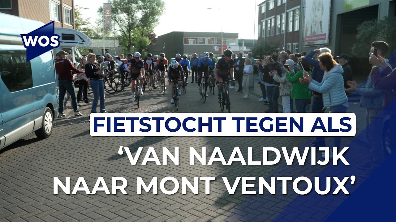 Fietstocht tegen ALS: van Naaldwijk naar het puntje van de Mont Ventoux