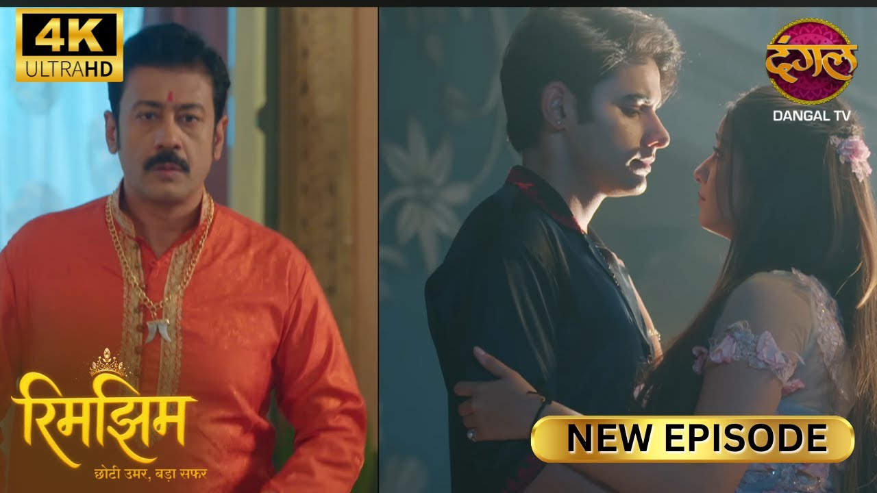मतवाले हुए, समीर और रिमझिम | RIMJHIM | New Episode | Full Episode | ULTRA HD 4K
