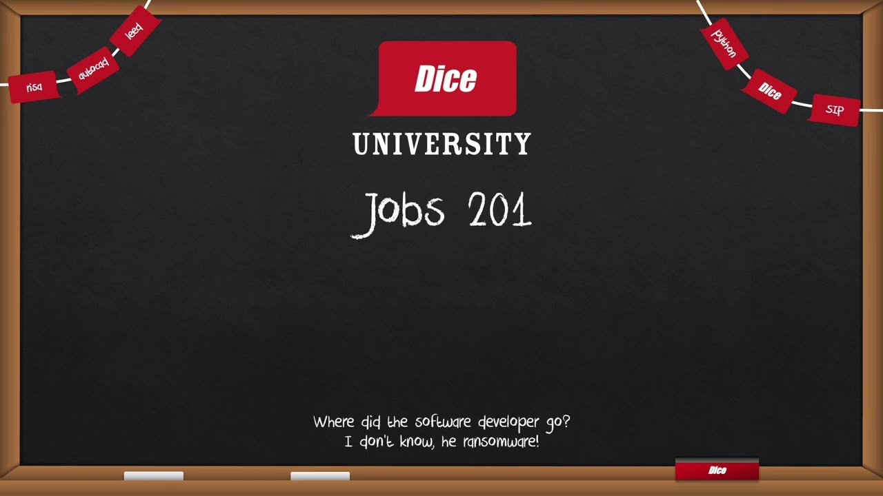 Dice University: Jobs 201