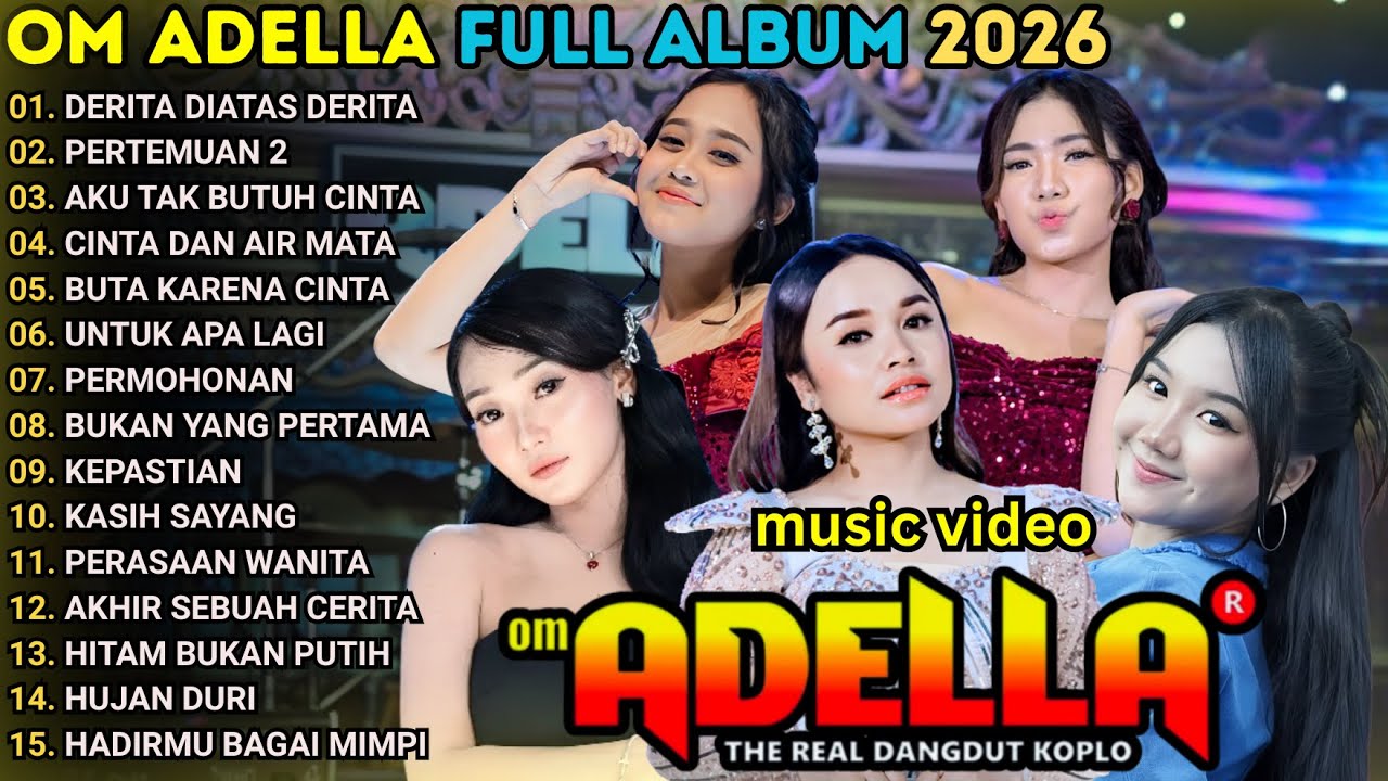 DERITA DIATAS DERITA - OM ADELLA FULL ALBUM TERBARU 2026 || SHERLY KDI - TASYA ROSMALA - NURMA KDI