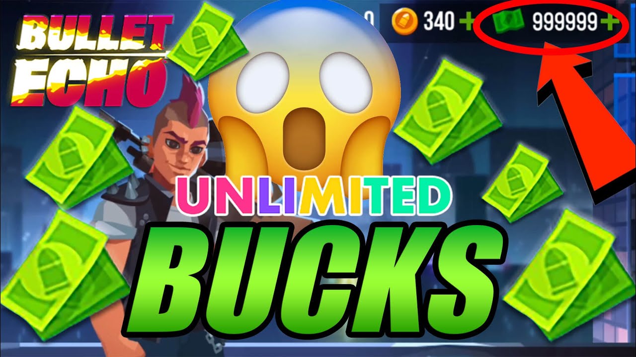 Bullet Echo Hack | Get Unlimited Free Bucks