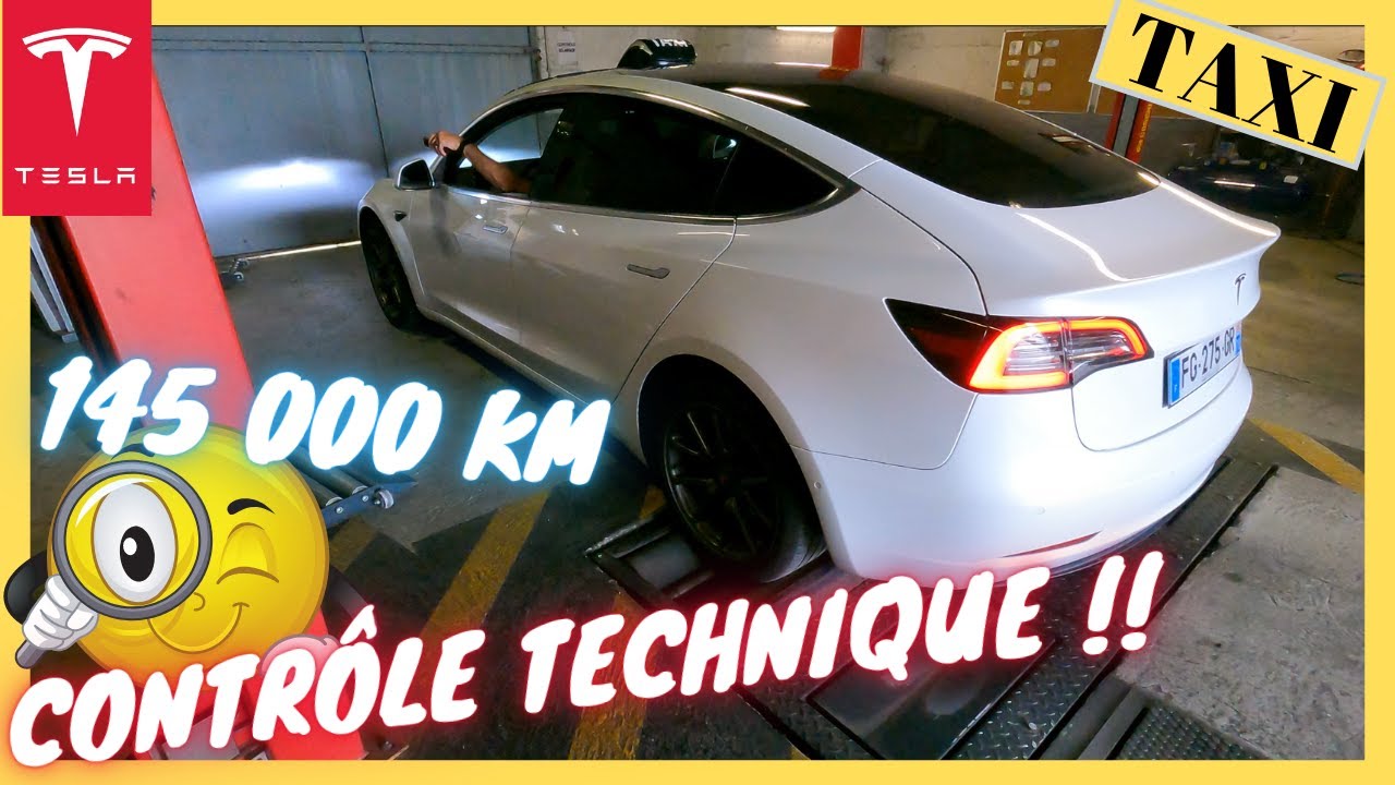 Contrôle technique !! 🧐 [ Tesla model 3 ] [ 2 ans, 145 000 km ]