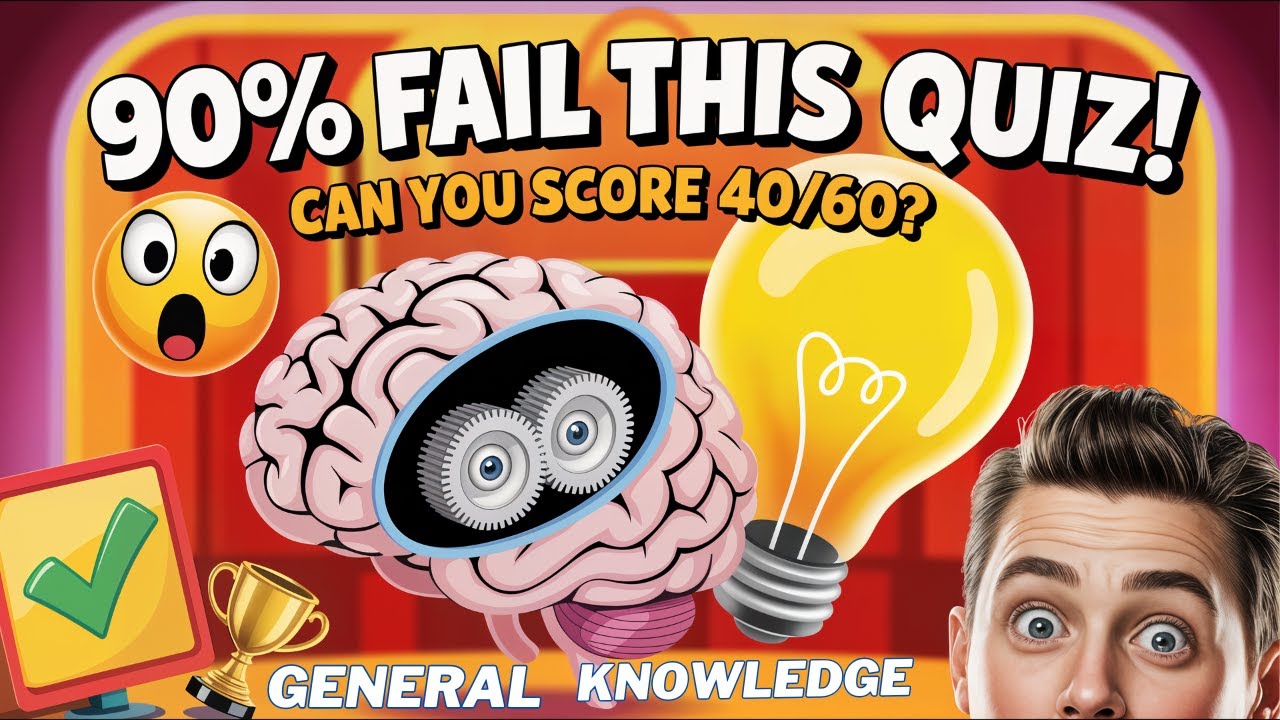 Can You Answer All 60?  General Knowledge Test for Beginners & Trivia Experts. Educational Quiz Game