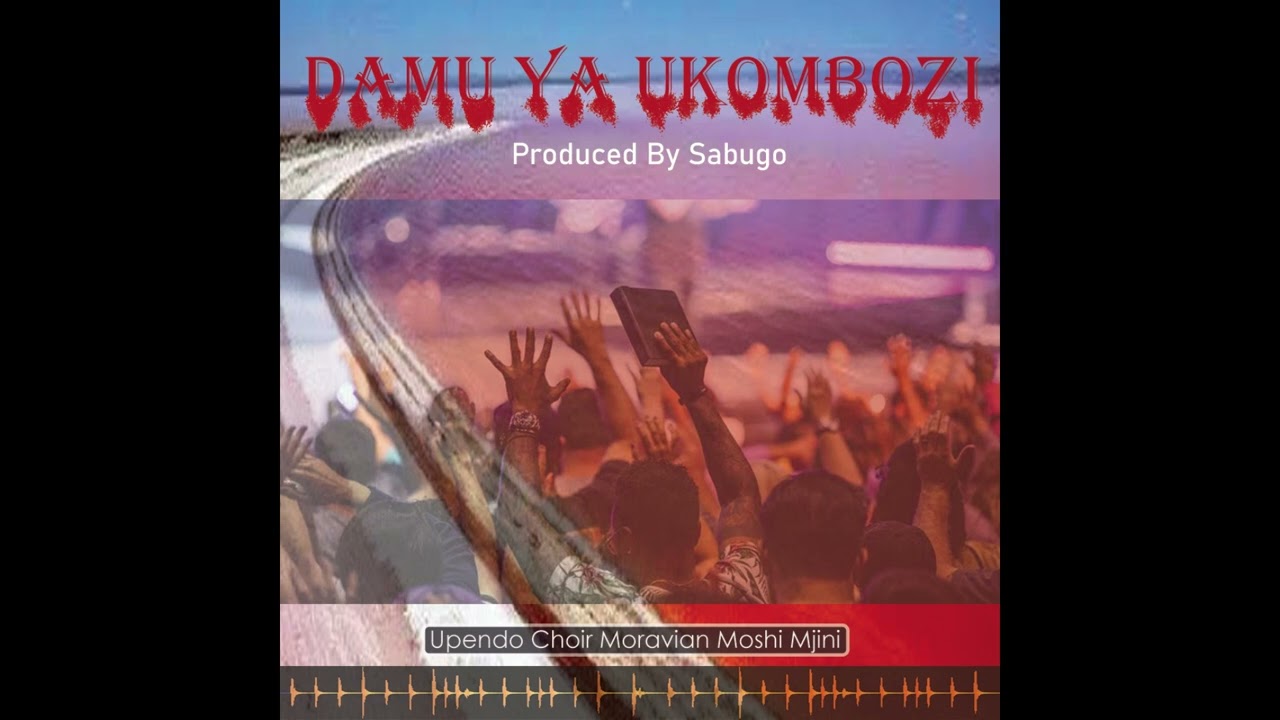 DAMU YA UKOMBOZI - Upendo kwaya moraviani - Moshi Mjini
