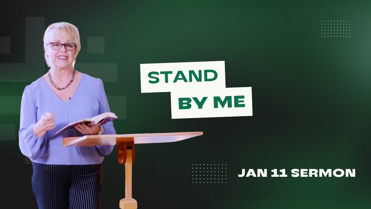 Stand By Me | FPCMV | Pastor Kim Dorr-Tilley