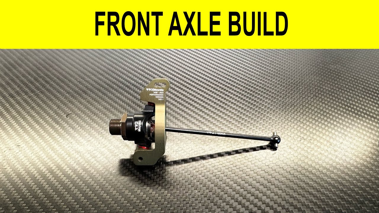 FRONT AXLE BUILD | By DR