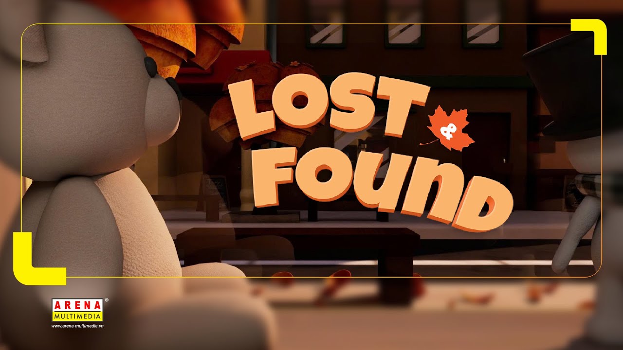 Đồ &aacute;n 3D Animation | LOST & FOUND | Arena Multimedia