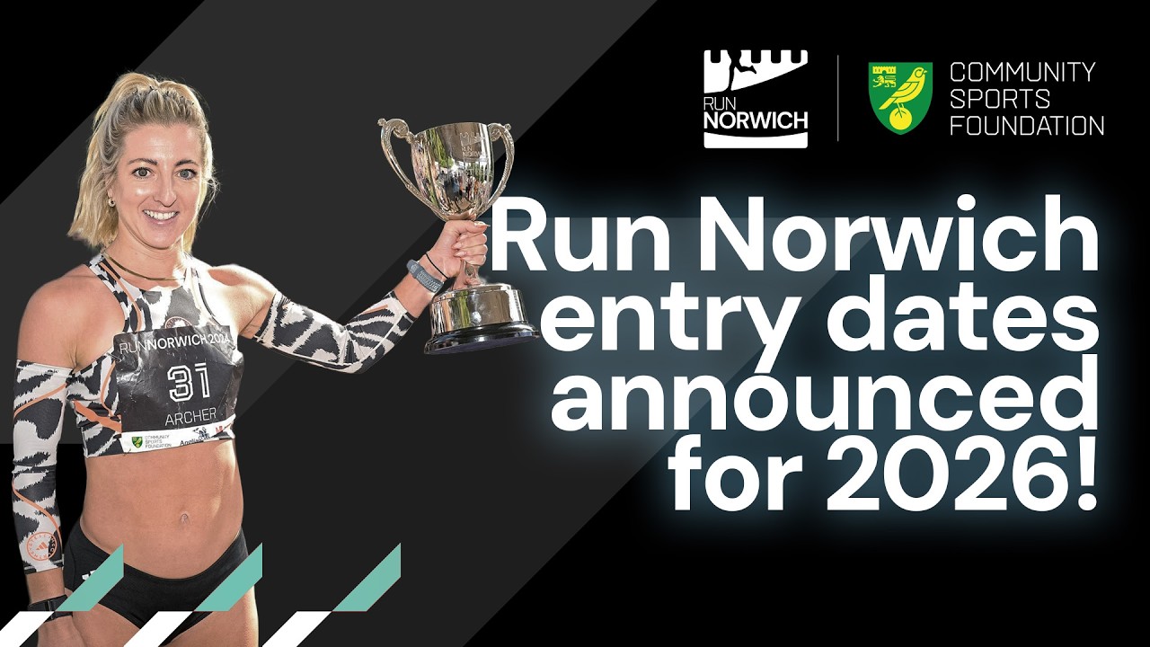 Run Norwich 2026 Sign-Up Date Announced, Holly Archer says 'Get your entries in!'
