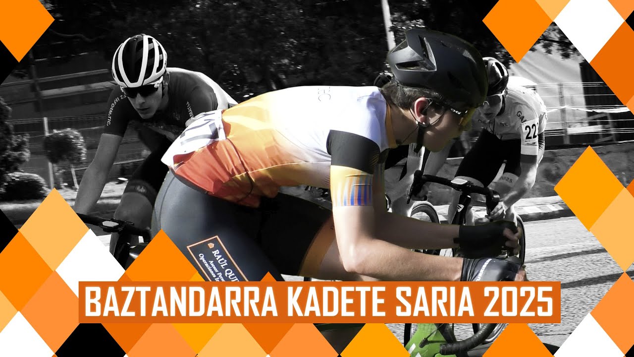 BAZTANDARRA KADETE SARIA 2025 | ARRAIOTZ