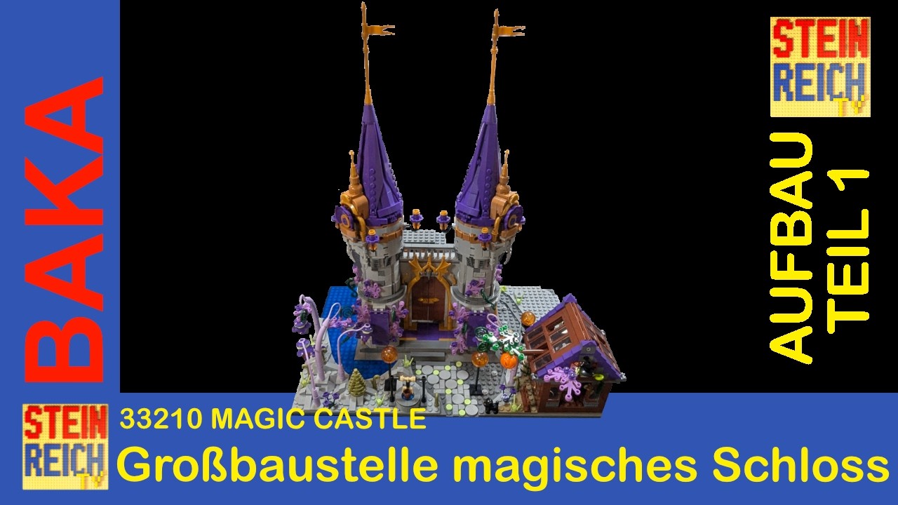 Rom wurde nicht an einem Tag erbaut, dieses Set auch nicht! Baka 33210 Magic Castle Aufbau Teil 1