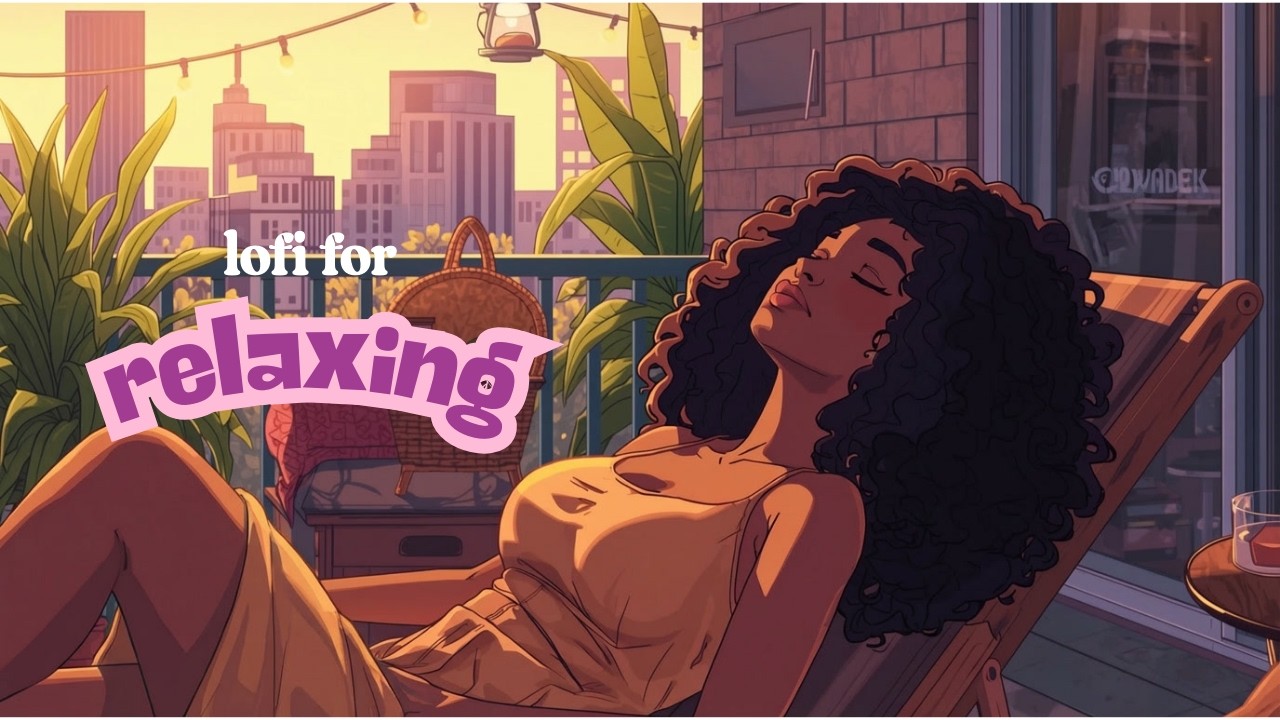 Lofi + Chill | Calming R&B for Relaxation
