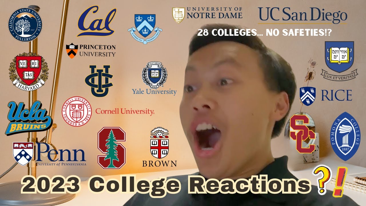 2023 college reactions (20+ schools: ivies, uc’s, usc, stanford, cal states, etc.)