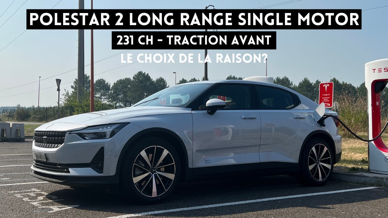 Essai Polestar 2 Long Range Single Motor: le choix de la raison?