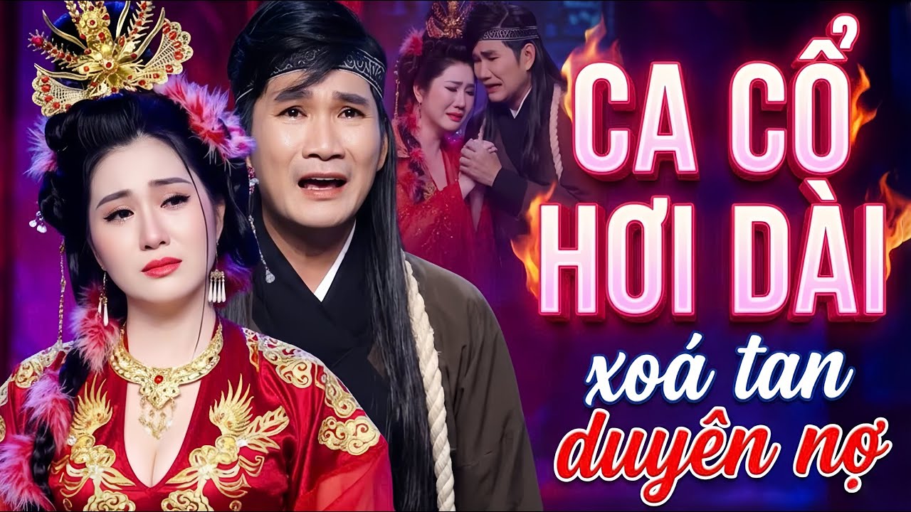 Xóa Tan Duyên Nợ CA CỔ CẢI LƯƠNG HAYI💔MAI PHƯƠNG THẢO, CỔ THẠCH XUYÊN Ca Cổ Hơi Dài🔥CA CỔ HIỆN ĐẠI