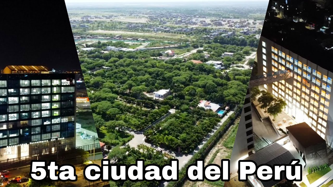 Piura, 5ta ciudad importante del Perú 🇵🇪