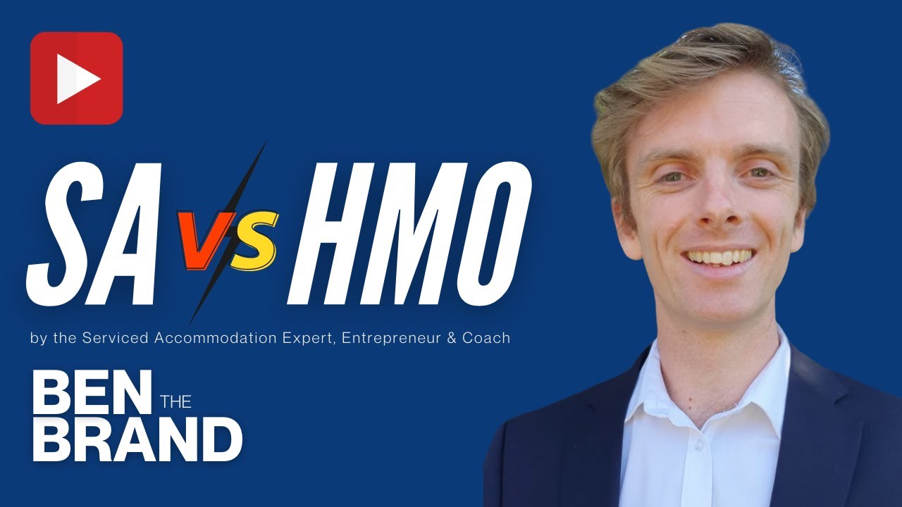 Serviced Accommodation VS HMO by BenTheBrand