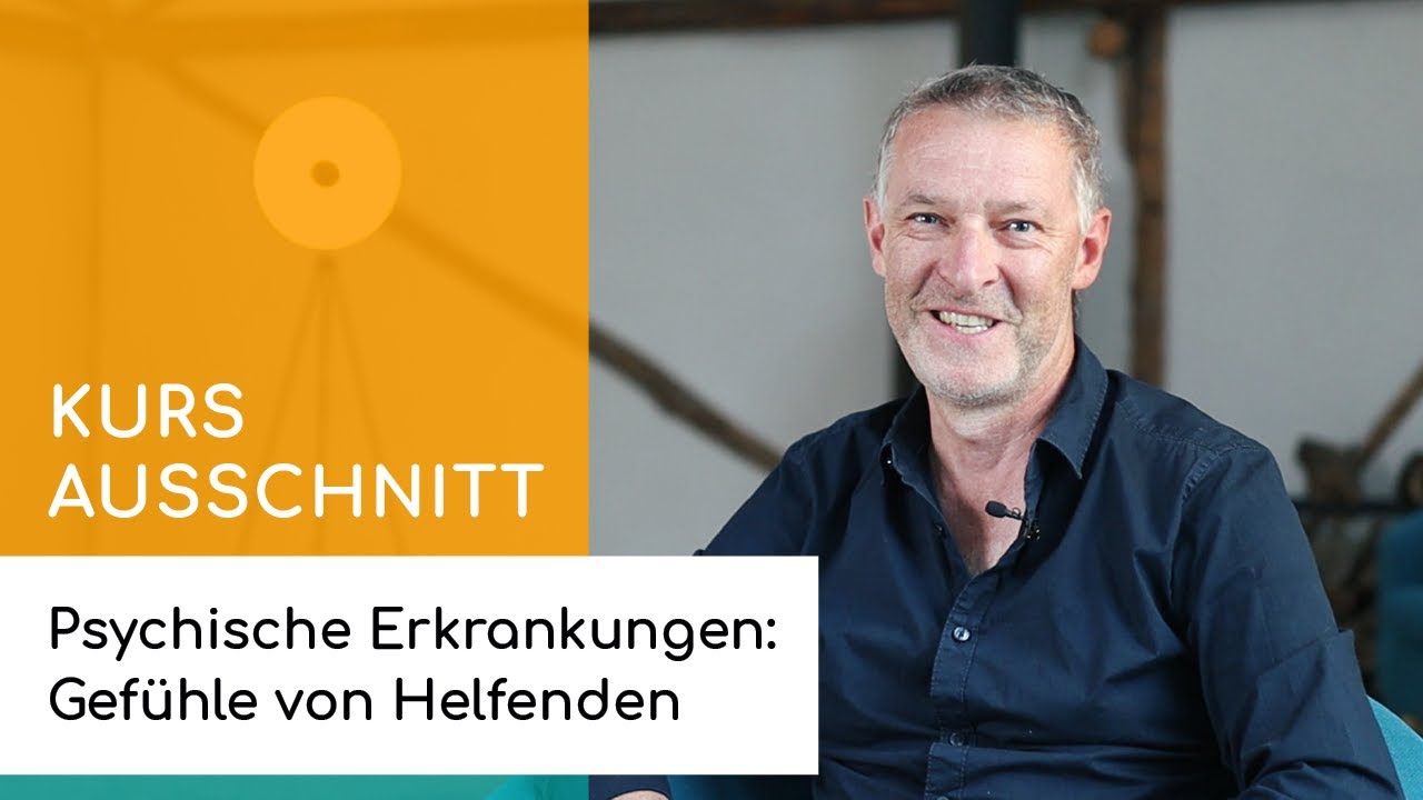 Welche Gefühle erleben Helfende in der psychosozialen Arbeit?
