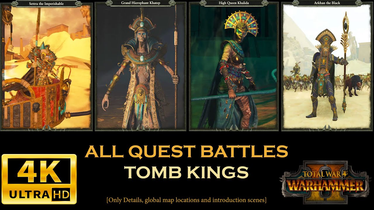 Total War warhammer 2 Quest Battles (Rise of the Tomb Kings)