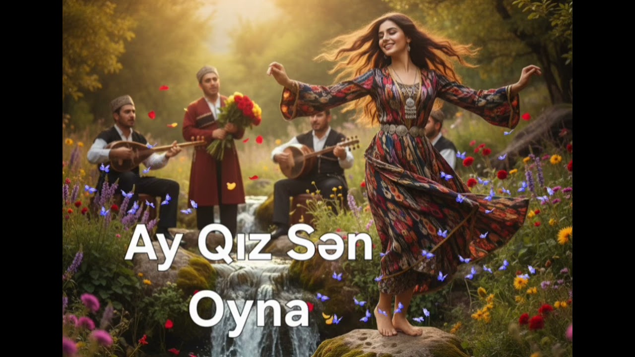 Ay Qız Sən Oyna