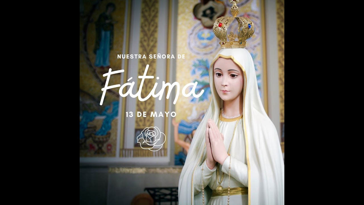 LA VIRGEN DE FATIMA