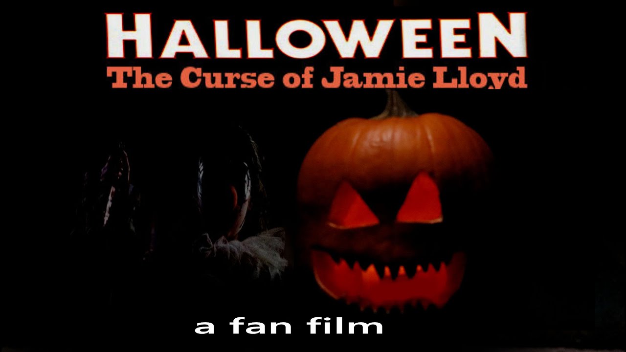 Halloween: The Curse of Jamie Lloyd .... fan film