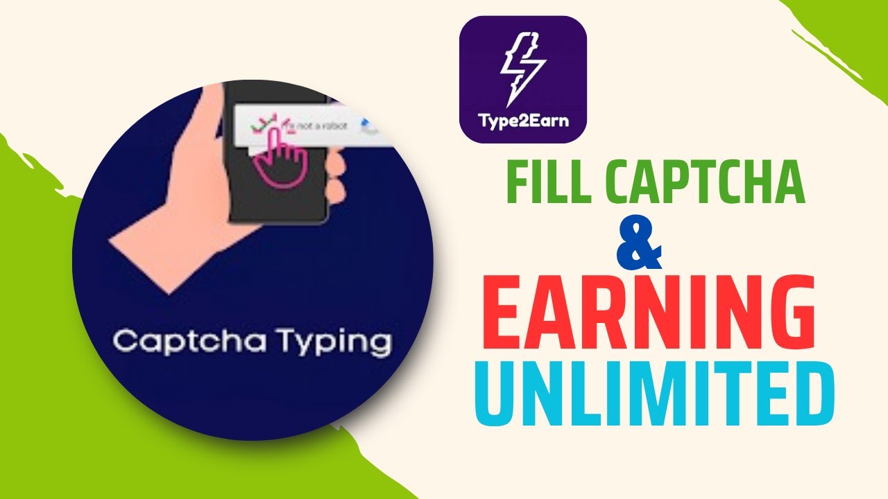 Fill Captcha & Earn Unlimited | New Earning App 2026