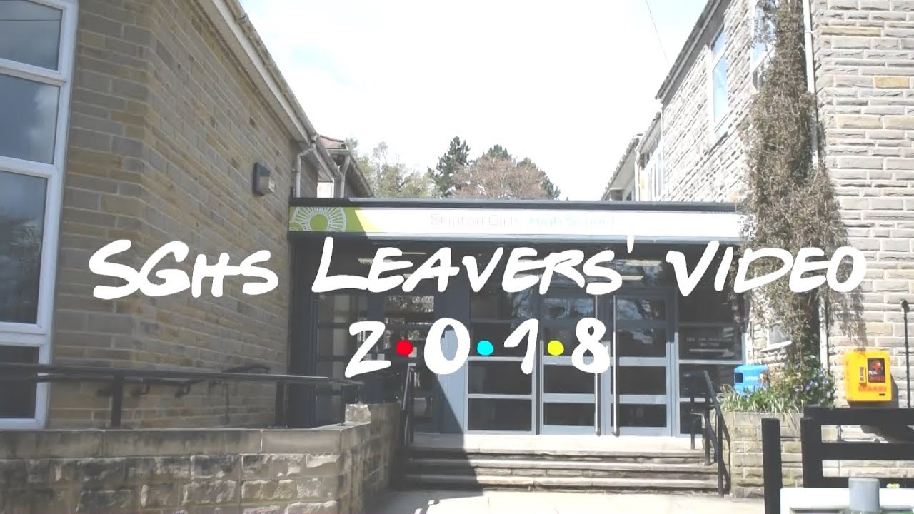 SGHS Leavers' Video 2018