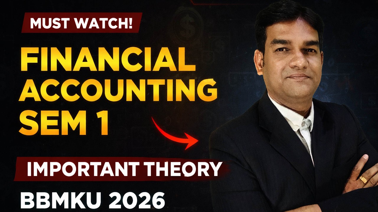 B.Com Sem 1 Financial Accounting Important Theory Questions 2026 | BBMKU Session 2025-29 | VVI