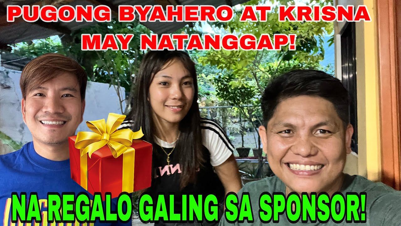 PUGONG BYAHERO AT KRISNA MAY  REGALO NATANGGAP!