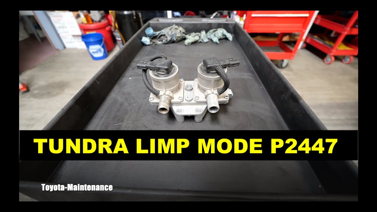 Toyota Tundra Fail-Safe Limp Mode P2447