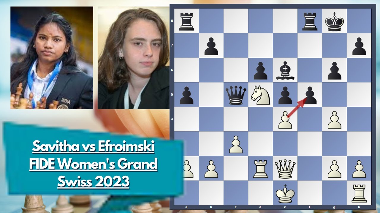 One Mistake and Gone || Savitha B vs Efroimski || FIDE Grand Swiss 2023