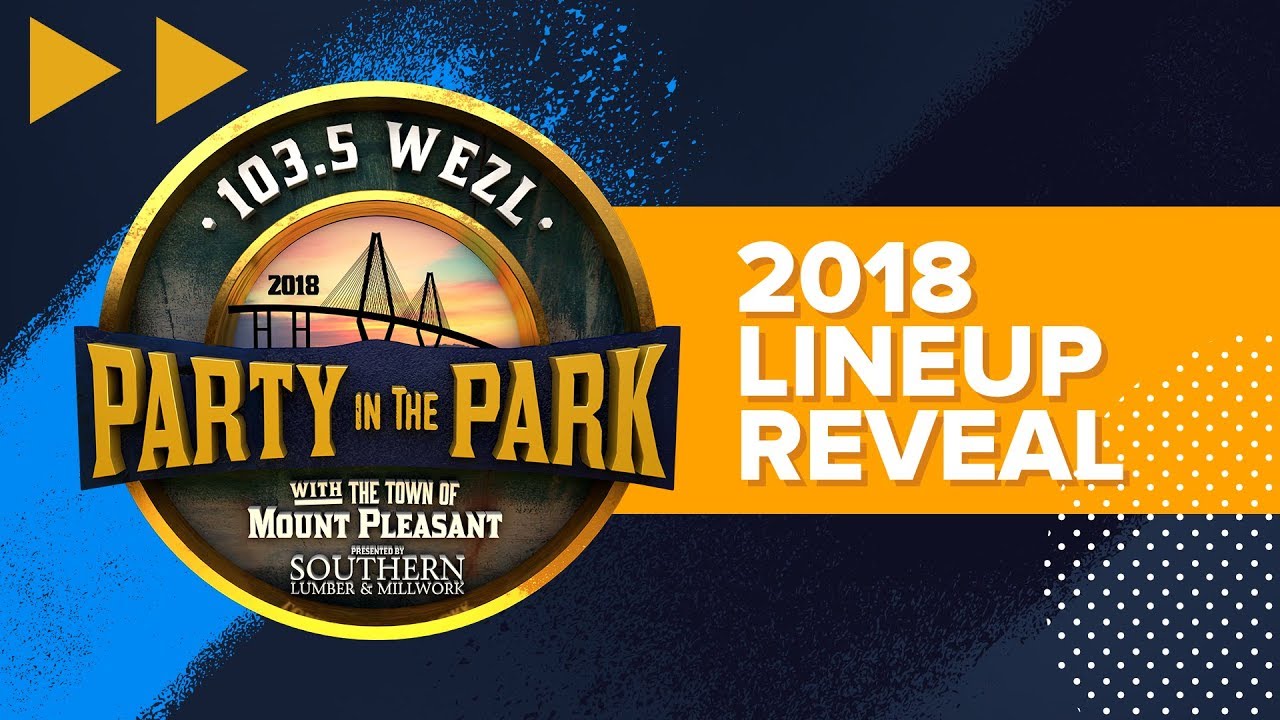WEZL's Party in the Park 2018 Lineup Reveal