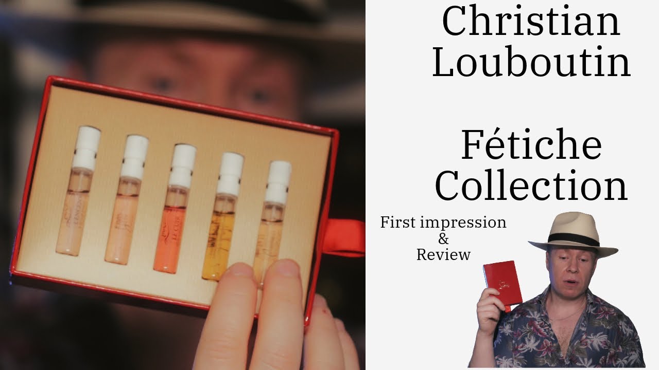 Review of Christian Louboutin Fétiche Collection - Perfume review, first test!