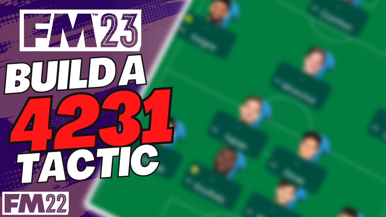 FM23 | КАК СОЗДАТЬ ТАКТИКУ | THE 4231 | ФУТБОЛЬНЫЙ МЕНЕДЖЕР 2023